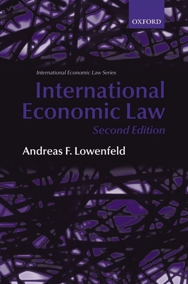 International Economic Law - Lowenfeld, Andreas F