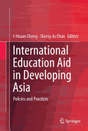 International Education Aid in Developing Asia: Policies and Practices