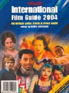 International Film Guide: The Ultimate Annual Review of World Cinema