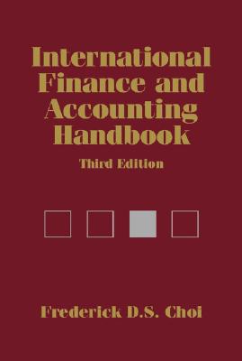 International Finance and Accounting Handbook - Choi, Frederick D S (Editor)