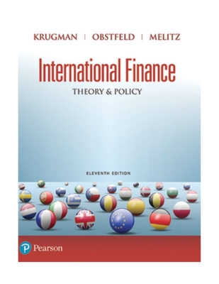 International Finance: Theory and Policy - Krugman, Paul, and Obstfeld, Maurice, and Melitz, Marc
