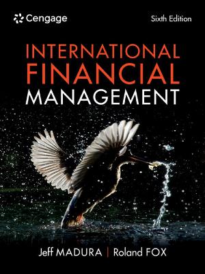 International Financial Management - Madura, Jeff, and Fox, Roland