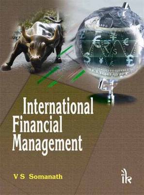 International Financial Management - Somanath, V. S.