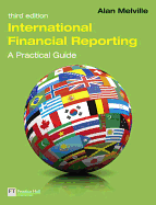 International Financial Reporting: A Practical Guide