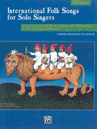International Folk Songs for Solo Singers: Medium Low Voice, Book & CD