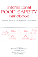 International Food Safety Handbook: Science, International Regulation, and Control