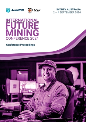 International Future Mining Conference 2024 - Ausimm (Prepared for publication by)