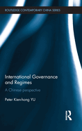 International Governance and Regimes: A Chinese Perspective