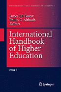 International Handbook of Higher Education: Part One: Global Themes and Contemporary Challenges, Part Two: Regions and Countries