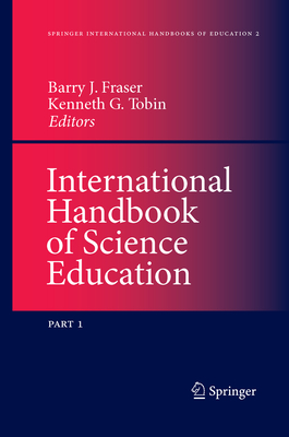 International Handbook of Science Education Set - Fraser, B (Editor), and Tobin, Kenneth (Editor)