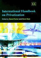 International Handbook on Privatization - Parker, David (Editor), and Saal, David (Editor)