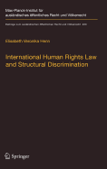 International Human Rights Law and Structural Discrimination: The Example of Violence against Women