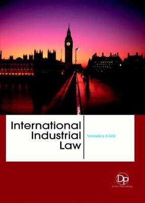 International Industrial Law - Cinti, Veronica (Editor)