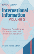 International Information: Documents, Publications, and Electronic Information of International Organizations