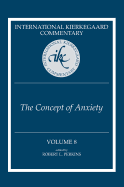 International Kierkegaard Commentary Volume 8: The Concept of Anxiety