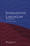 International Labour Law. International Labour Standards - 3rd Edition - Servais, Jean-Michel