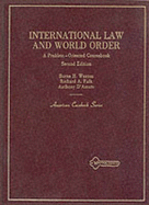 International Law and World Order: A Problem-Oriented Coursebook - Weston, Burns H