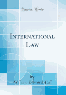 International Law (Classic Reprint)