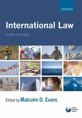 International Law - Evans, Malcolm (Editor)