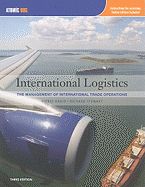 International Logistics: The Management of International Trade Operations
