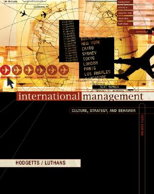 International Management: Culture, Strategy, and Behavior with World Map - Hodgetts, Richard M, and Luthans, Fred, and Hodgetts Richard