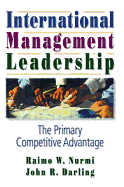 International Management Leadership: The Primary Competitive Advantage