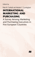 International Marketing and Purchasing: A Survey Among Marketing and Purchasing Executives in Five European Countries