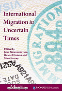 International Migration in Uncertain Times: Volume 160