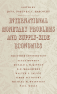 International Monetary Problems and Supply-Side Economics: Essays in Honour of Lorie Tarshis