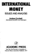 International Money: Issues and Analysis