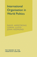International Organisation in World Politics