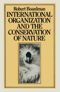 International organization and the conservation of nature