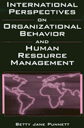 International Perspectives on Organizational Behavior and Human Resource Management