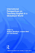 International Perspectives on Teaching English in a Globalised World