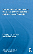International Perspectives on the Goals of Universal Basic and Secondary Education
