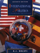 International Politics: A Framework for Analysis - Holsti, Kalevi J