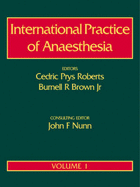 International Practice of Anaesthesia, 2-Volume Set: Successor to General Anaesthesia