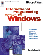 International Programming for Microsoft Windows - Schmitt, David A