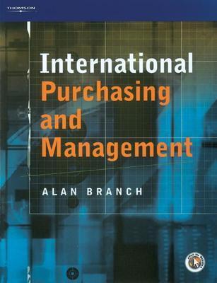 International Purchasing and Management - Branch, Alan E