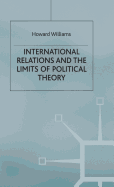 International Relations and the Limits of Political Theory