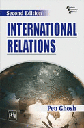 International Relations - Ghosh, Peu