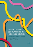 International Scholarships in Higher Education: Pathways to Social Change