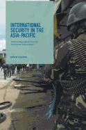 International Security in the Asia-Pacific: Transcending ASEAN towards Transitional Polycentrism