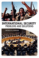 International Security: Problems and Solutions