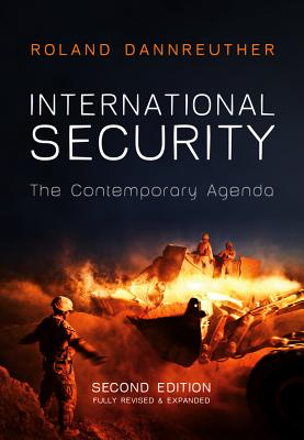 International Security: The Contemporary Agenda - Dannreuther, Roland