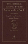 International Skeletal Society Membership Book - International Skeletal Society, and Kricun, Morrie E (Editor), and Kricun, M