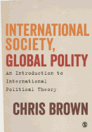 International Society, Global Polity: An Introduction to International Political Theory