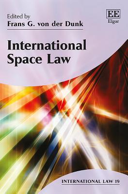 International Space Law - von der Dunk, Frans G. (Editor)