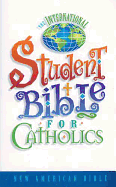 International Student Bible for Catholics-Nab - Thomas Nelson Publishers (Creator)