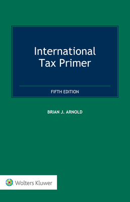 International Tax Primer - Arnold, Brian J